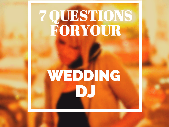 wedding dj questions