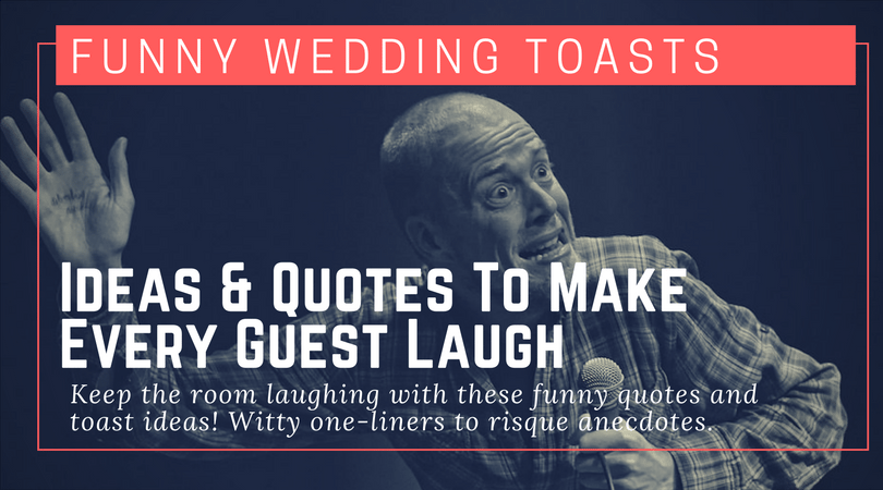 Funny Toast Ideas Quotes For A Wedding Toast