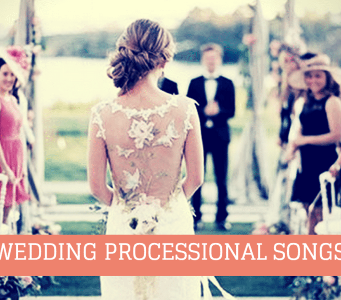 wedding processional songs