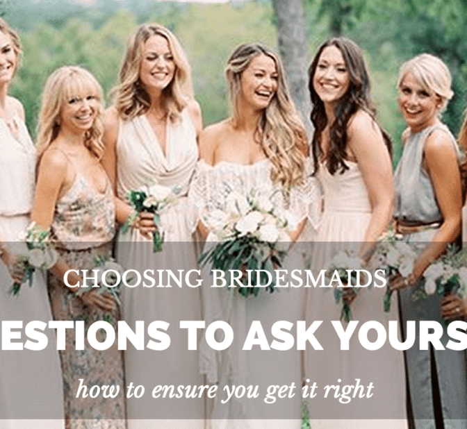 choosing bridesmaids