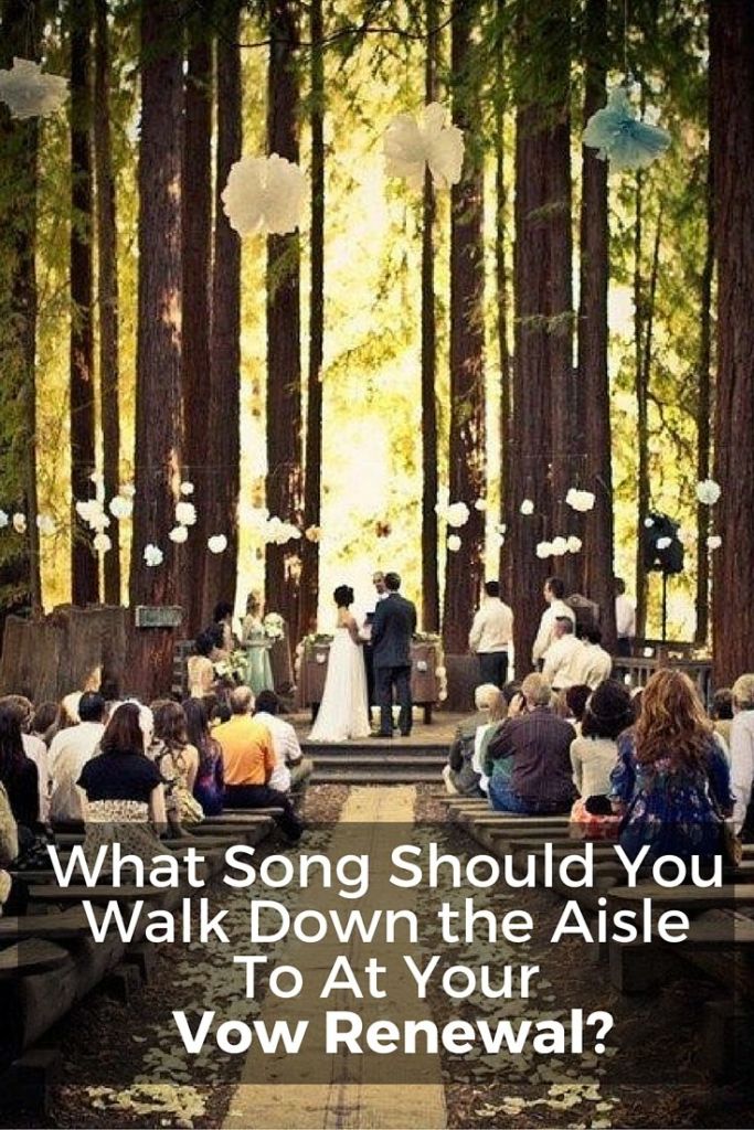 vow renewal down the aisle song
