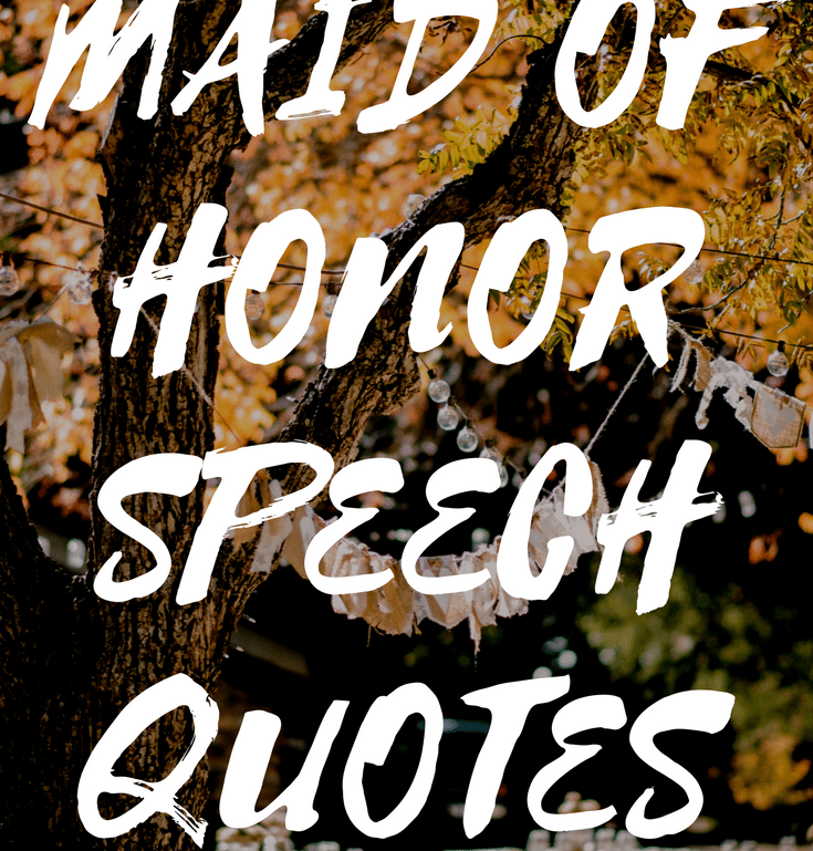 MAID OF HONOR SPEECH QUOTES 1 1